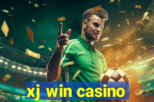 xj win casino